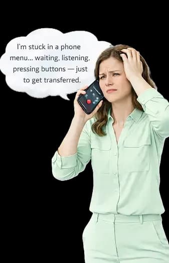 Tired of Frustrating Phone Menus?